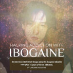 hacking addiction with ibogaine