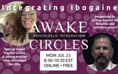 Integrating Ibogaine for Opioid Addiction moderated by Jeff Kamlet MD, CMO of Beond.us, Jul 25, 2022